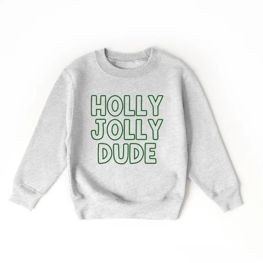 Holly Jolly Dude Sweatshirt